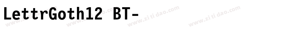 LettrGoth12 BT字体转换